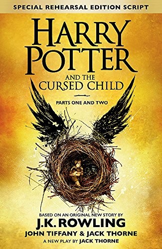 J. K. Rowling, Jack Thorne, John Tiffany: Harry Potter and the cursed child (2016, Levine/Scholastic)