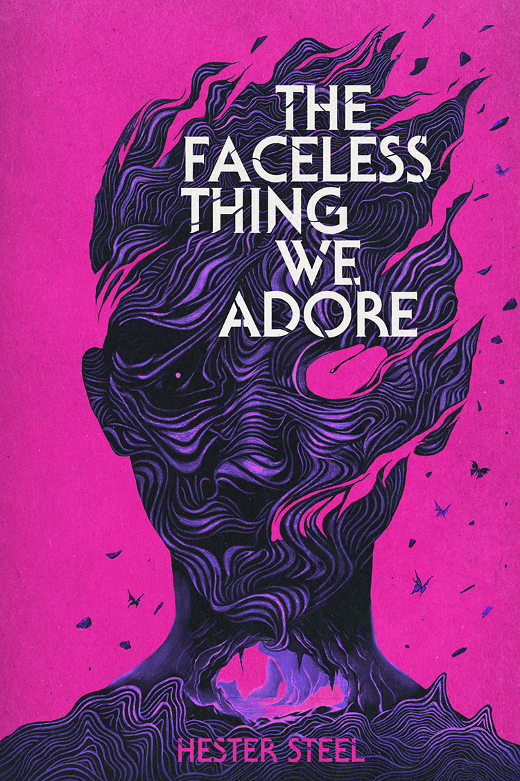 Hester Steel: The Faceless Thing We Adore (Hardcover, 2025, Page Street Horror)