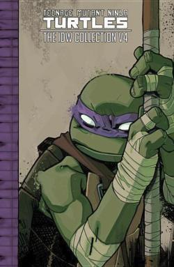 Kevin Eastman, Tom Waltz, Paul Allor: Teenage Mutant Ninja Turtles: The IDW Collection, Vol. 4 (EBook)