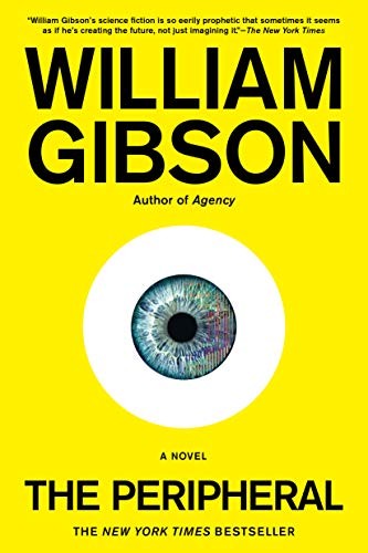 William F. Gibson (duplicate): The Peripheral (Paperback, 2015, Berkley Publishing Group, Berkley)