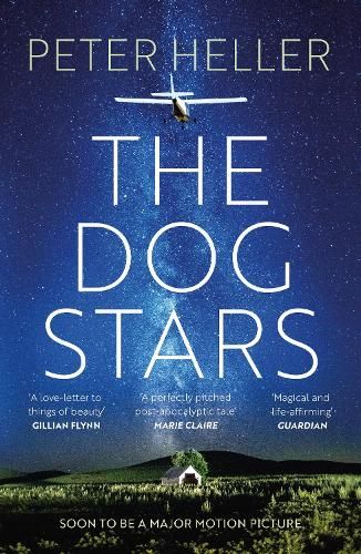 Peter Heller: The dog stars (Hardcover, 2013, Headline Review)