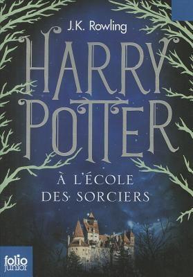 J. K. Rowling, Gallimard, Jean-François Ménard, Joanne K. Rowling, Alicia Dellepiane Rawson, Laura Escorihuela Martínez, Levi Pinfold: Harry Potter Tome 1 (French language, 2011)