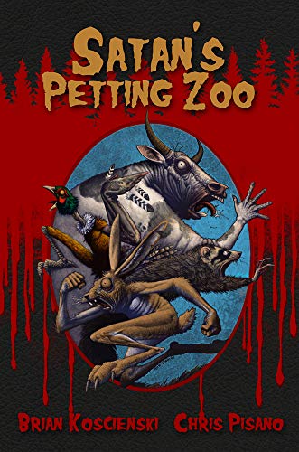 Satan's Petting Zoo (2020, Sunbury Press, Inc.)