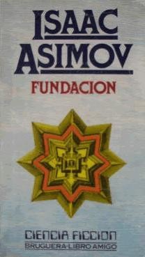 Isaac Asimov, Kemal Baran Özbek: Fundacion. - 13.ed. (1985,  Bruguera)