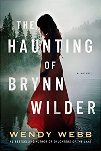 Wendy Webb: Haunting of Brynn Wilder (2020, Amazon Publishing, Lake Union Publishing)