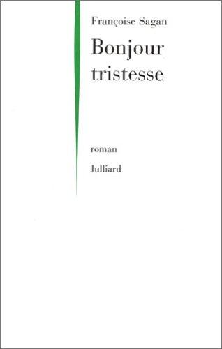 Françoise Sagan: Bonjour Tristesse (Paperback, 1998, Julliard)