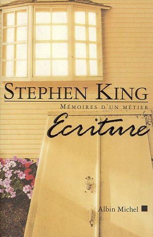 Stephen King: Écriture (EBook, French language, 2001, Albin Michel)