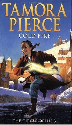 Tamora Pierce: Cold Fire (Circle Opens) (2002, Scholastic)