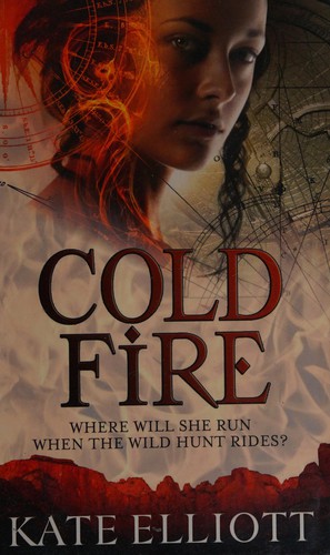 Kate Elliott: Cold Fire (2012, Orbit)