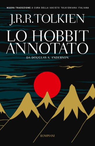 J.R.R. Tolkien: Lo Hobbit Annotato (Paperback, Italian language, 2017, Giunti Editore S.p.A./Bompiani)