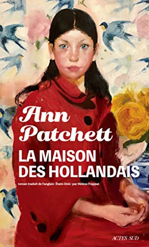 Ann Patchett, Hélène Frappat: La Maison des Hollandais (Paperback, Français language, 2021, ACTES SUD)